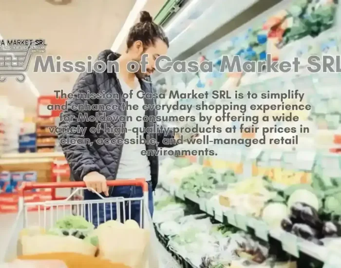 Fresh organic produce aisles and grocery shelves at Casa Market SRL supermarket Moldova - Casa Market SRL - Strategic Corporate Mission